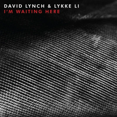 I’m Waiting Here 专辑 David Lynch