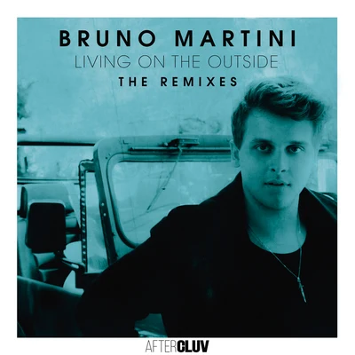 Living On The Outside - The Remixes 專輯 Bruno Martini/Timbaland