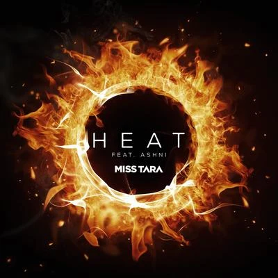 Heat (feat. Ashni) 專輯 Miss Tara/Jean