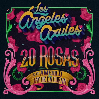 Jay De La CuevaJuanes 20 Rosas