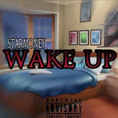 Wake Up 专辑 Jay Clay/Calicoe G/Star Money