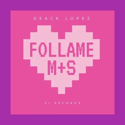 Follame Mas 专辑 Anton/Ajota Estradx/Deack Lopez