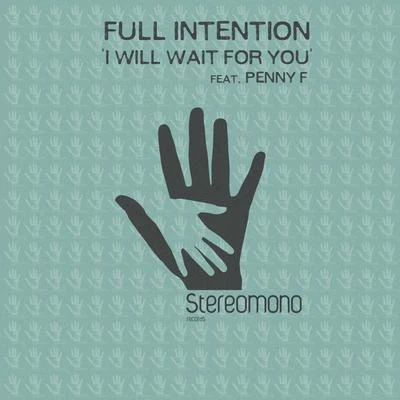 I Will Wait for You 專輯 Full Intention