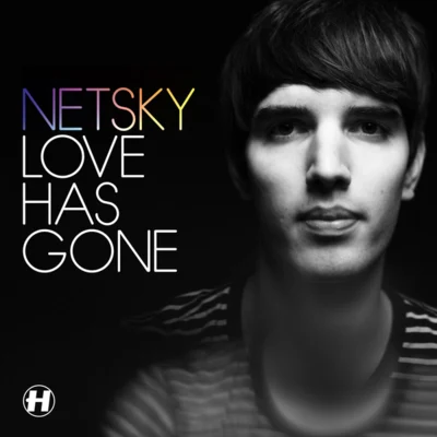 Netsky Love Has Gone (Remixes)