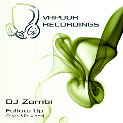 Follow Up 专辑 DJ Zombi