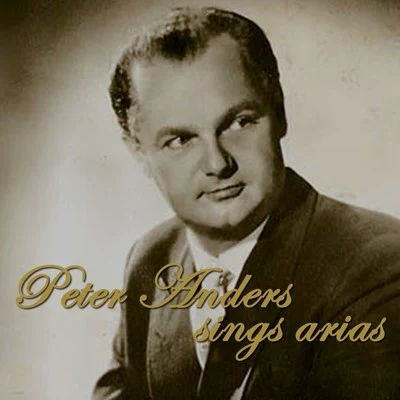 Peter Anders Sings Arias 專輯 Orchester Der Städtischen Oper Berlin/Walter Lutze/Peter Anders