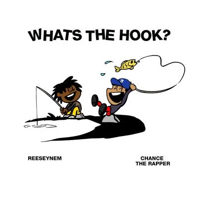 Whats the Hook 專輯 Reeseynem