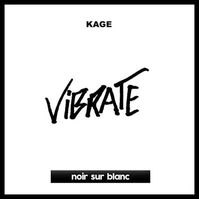 Kage Vibrate