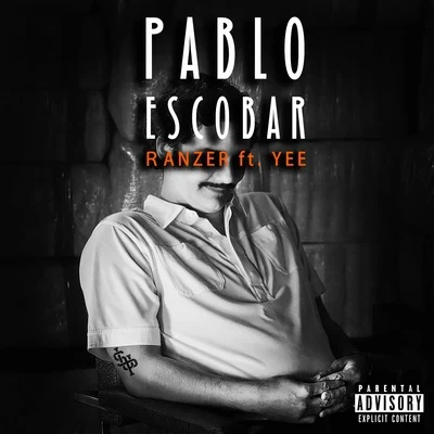 Pablo Escobar 专辑 Ranzer