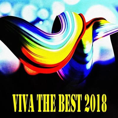 Viva the Best 2018 (Super Songs) 专辑 Anne-Caroline Joy