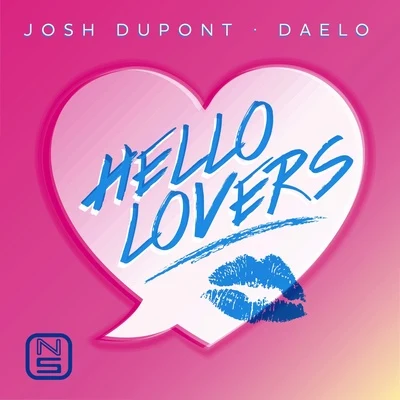 Hello Lovers 專輯 Josh Dupont/DJ Red/scotty boy