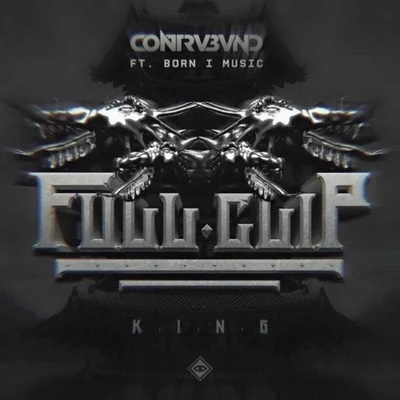 Full Clip (King)(Original Mix) 專輯 Contrvbvnd/Grant Rebound