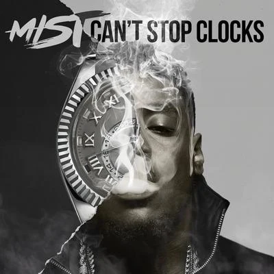 Cant Stop Clocks 專輯 Mist/MoStack