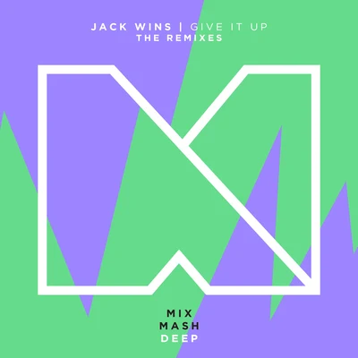 Give It Up (The Remixes) 专辑 Francci Richard/Jack Wins