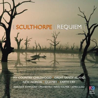 Peter Sculthorpe: Requiem 專輯 Peter Sculthorpe