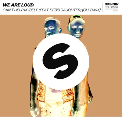 Cant Help Myself (Club Mix) 專輯 We Are Loud/Showtek/Sonny Wilson