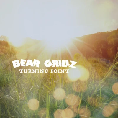 Turning Point 专辑 Bear Grillz