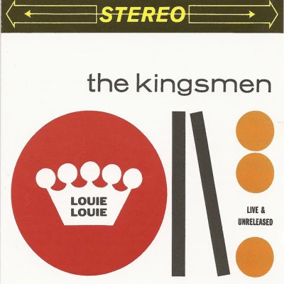 The Kingsmen Louie Louie - Live & Unreleased