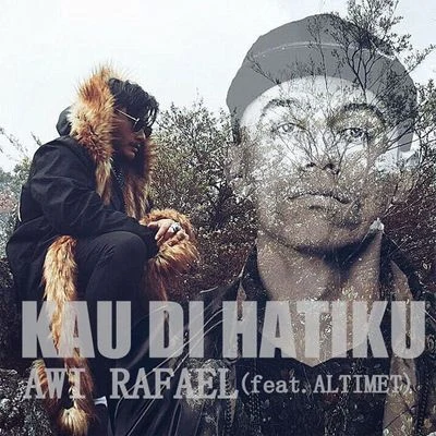 Kau Di Hatiku 專輯 Ismail Izzani/Altimet