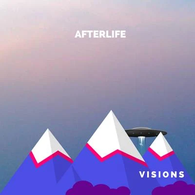 Visions 專輯 Afterlife