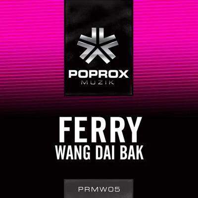 Ferry Wang Dai Bak