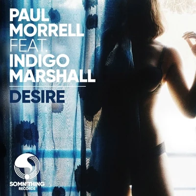 Desire (James Bluck Radio Edit) 專輯 Paul Morrell/Amanda Wilson