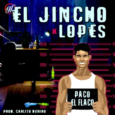 Paco el Flaco 專輯 El Jincho/Pablo Piddy