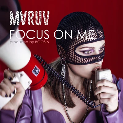 Focus On Me 專輯 MARUV