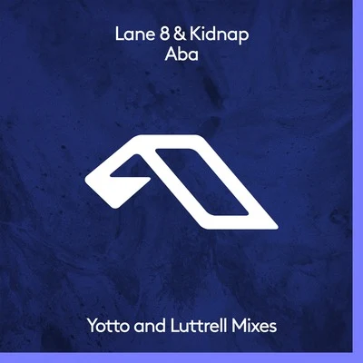 Lane 8 Aba (The Remixes)