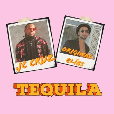 Tequila 專輯 Alex Lumbier/Chemv JM/ORIGINAL ELIAS/D´Miguel