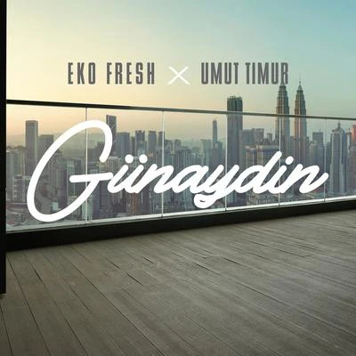 Günaydin 專輯 Eko Fresh