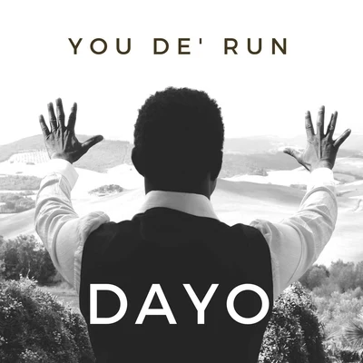 You De Run 专辑 Dayo