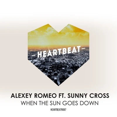 Alexey Romeo When The Sun Goes Down