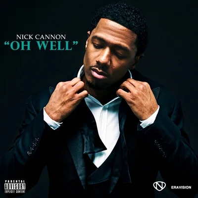 Oh Well - Single 專輯 Nick Cannon