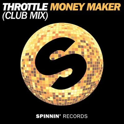 Money Maker (Club Mix) 專輯 Throttle/Luciana/Nervo/Ane Brun/R3hab