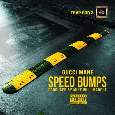 Speed Bumps 專輯 Gucci Mane/Rick Ross/Spirit Of Truth