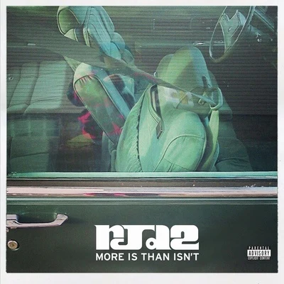 Rjd2 More Is Than Isn&#x27;t