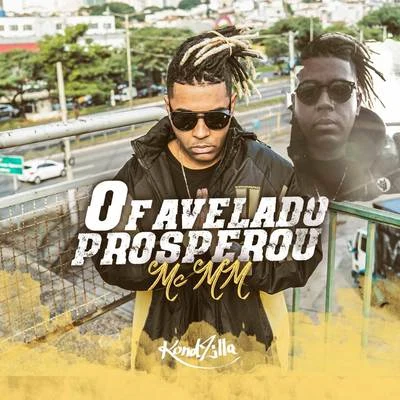 O Favelado Prosperou 專輯 MC MM/M2K/DJ Mário Pires