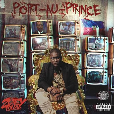 Port-Au-Prince 專輯 Zoey Dollaz/DJ SUPA D/MR TAFFA/TJ/Chris Brown