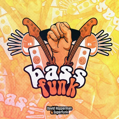 SuperfunkRon CarrollSolomun Bass Funk