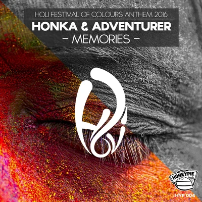 Memories (Holi Festival of Colours Anthem 2016) 專輯 honka