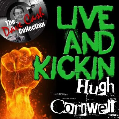 Live And Kickin - [The Dave Cash Collection] 專輯 Hugh Cornwell