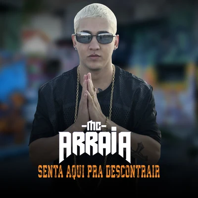 Senta Aqui Pra Descontrair 專輯 MC Caio Kazzi/DJ Papùh/Mc Arraia