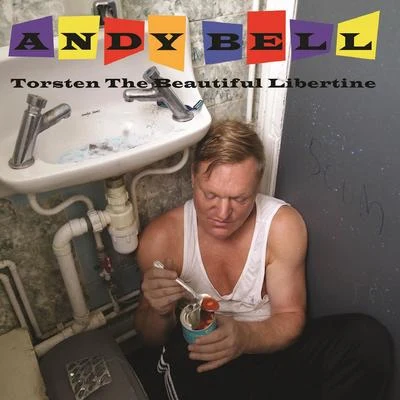 Torsten the Beautiful Libertine 專輯 Andy Bell/Dave Audé