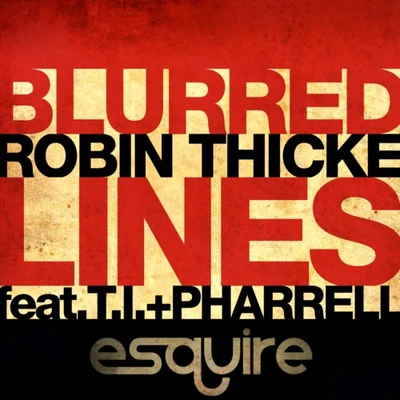 Blurred Lines (ESQUIRE Oldskool Sub Remix) 專輯 Verdine White/Robin Thicke/Flo Rida