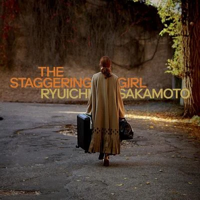 The Staggering Girl (Original Motion Picture Soundtrack) 專輯 坂本龍一