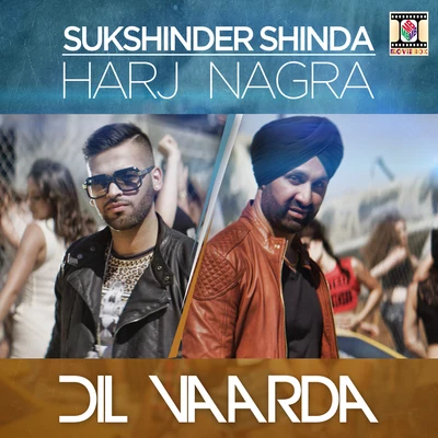 Dil Vaarda 專輯 Benny Dhaliwal/Harj Nagra