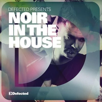 Defected Presents Noir In The House 專輯 HAZE/Various Artists/Dennis Ferrer/Pirupa/Fish Go Deep