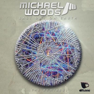 Michael WoodsAndrea Martin Last Day On Earth (The Remixes)