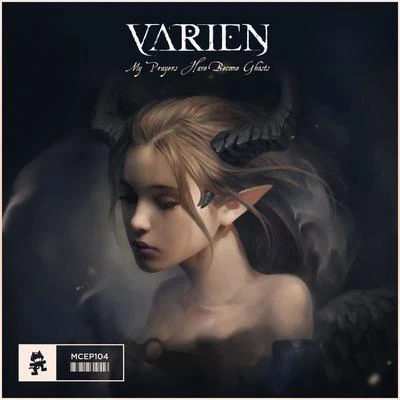 My Prayers Have Become Ghosts EP 专辑 Varien